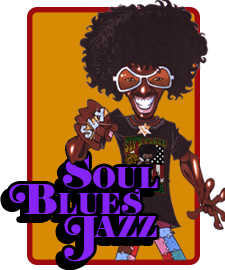 Blues, Soul and Jazz