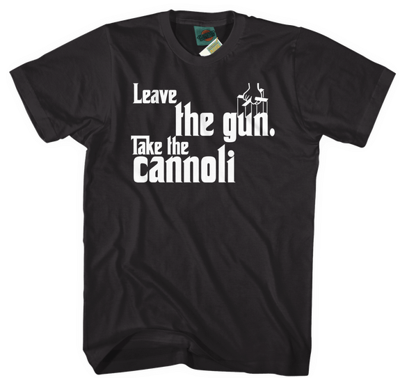 Godfather Leave The Gun Take The Cannoli inspired T-Shirt