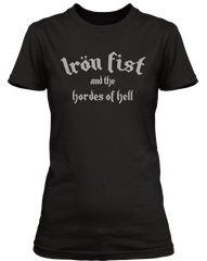 MOTORHEAD secret gig inspired IRON FIST AND THE HOARDS OF HELL T-Shirt