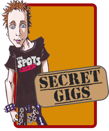 Secret Gigs