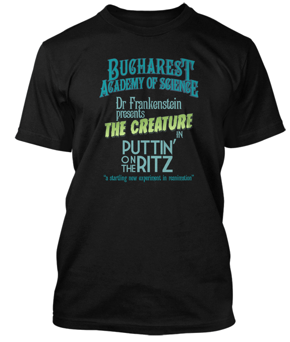 YOUNG FRANKENSTEIN inspired PUTTIN ON THE RITZ T-Shirt