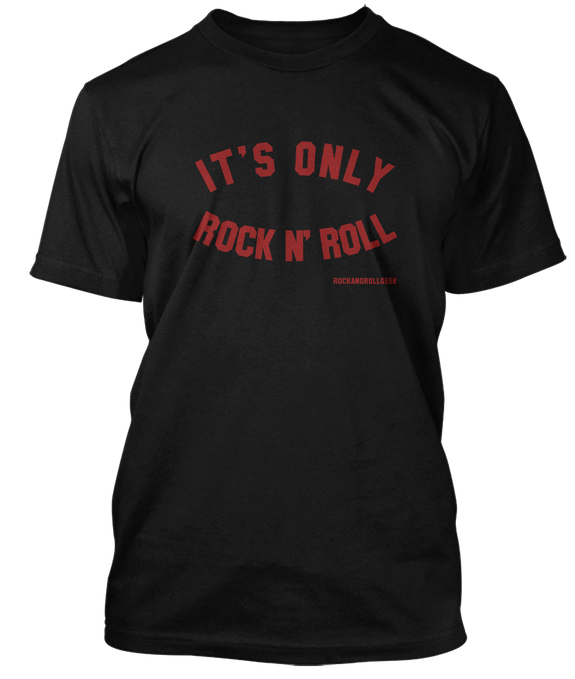 It's Only Rock N' Roll inspired T-Shirt