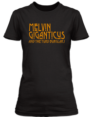 LED ZEPPELIN inspired secret gig MELVIN GIGANTICUS T-Shirt